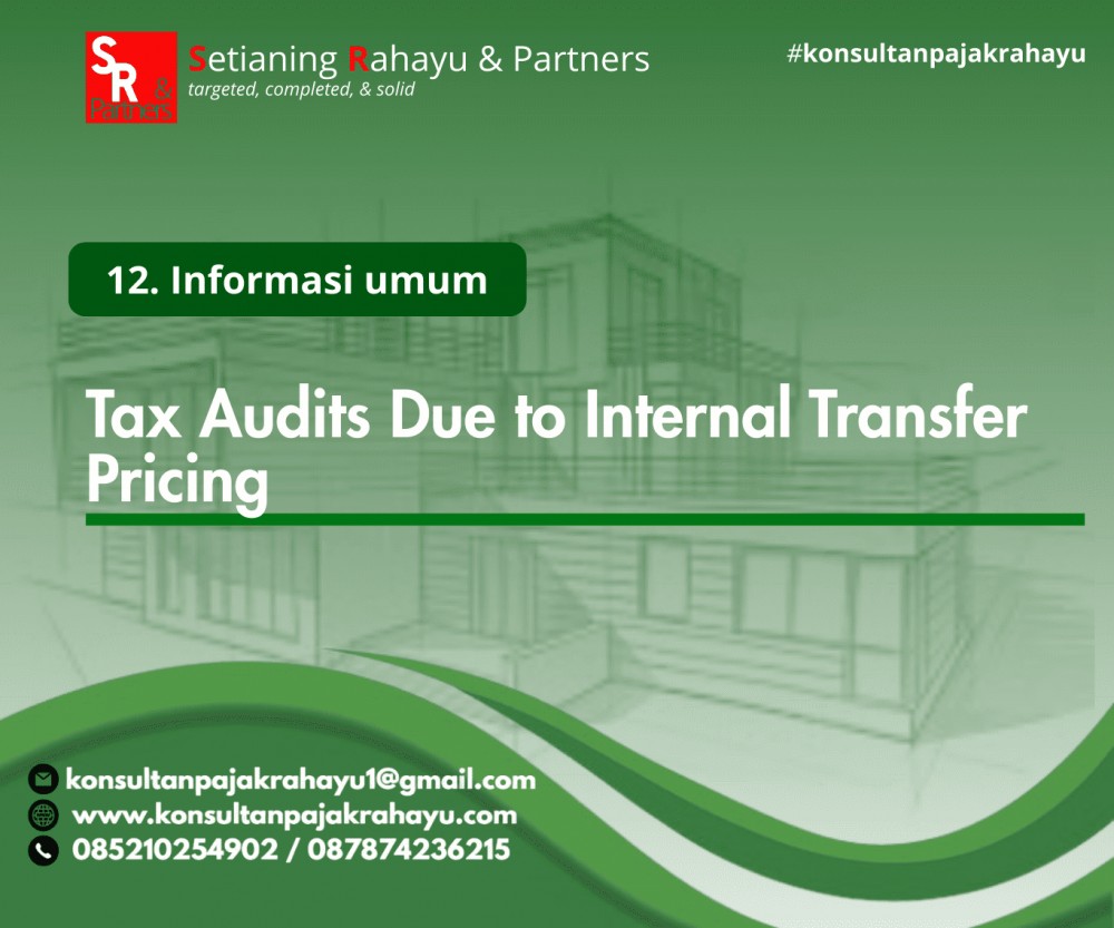 12. Pemeriksaan Pajak akibat Transfer Pricing Internal