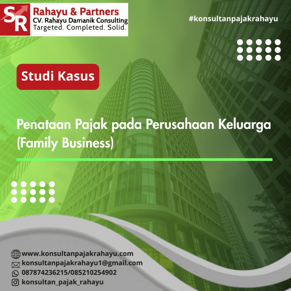 12. Penataan Pajak pada Perusahaan Keluarga (Family Business)