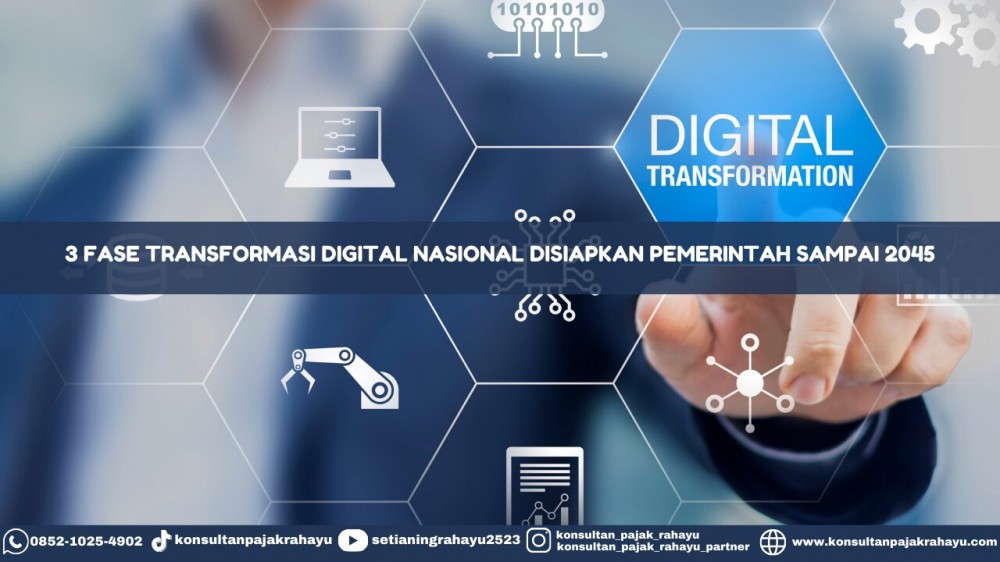 3 Fase Transformasi Digital Nasional Disiapkan Pemerintah Sampai 2045