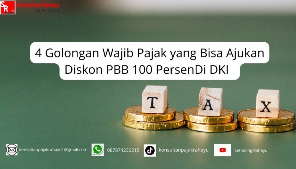 4 Golongan Wajib Pajak yang Bisa Ajukan Diskon PBB 100% di DKI Jakarta
