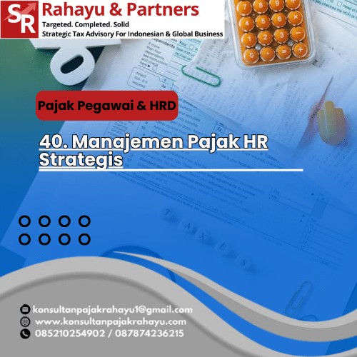 40. Manajemen Pajak HR Strategis