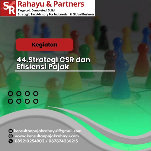 44.Strategi CSR dan Efisiensi Pajak