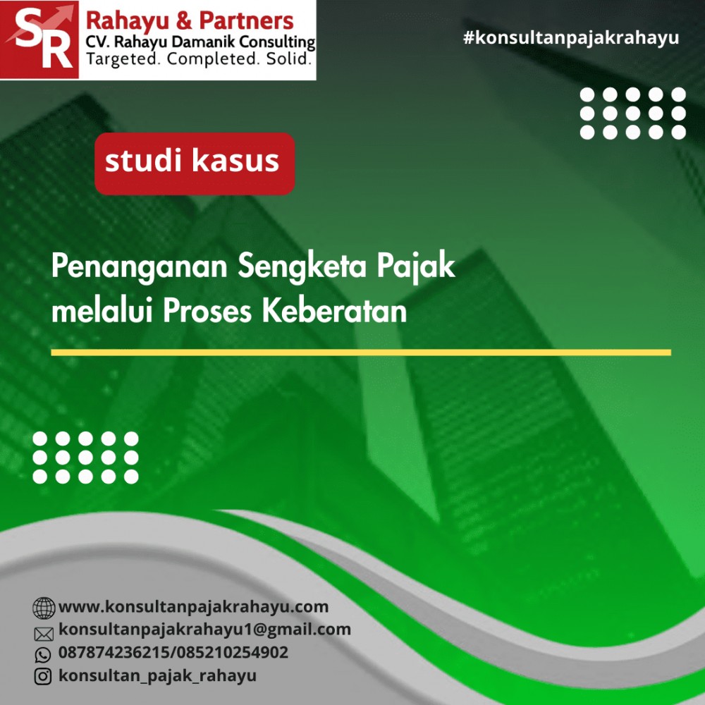 7.Penanganan Sengketa Pajak melalui Proses Keberatan