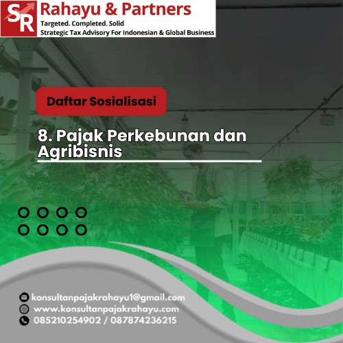 8. Pajak Perkebunan dan Agribisnis