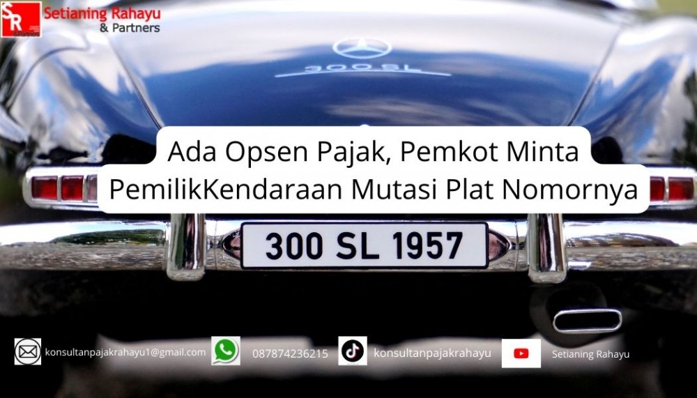 Ada Opsen Pajak: Pemkot Minta Pemilik Kendaraan Mutasi Plat Nomornya