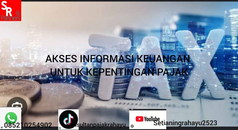 Akses informasi keuangan untuk kepentingan pajak