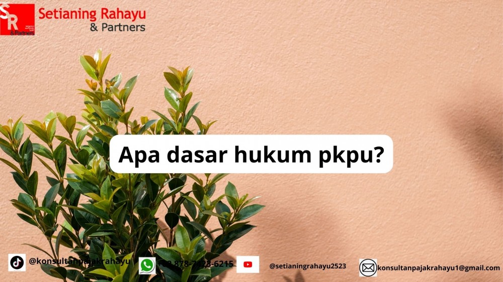 APA DASAR HUKUM PKPU?