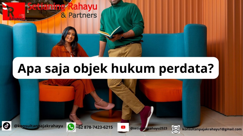 APA SAJA OBJEK HUKUM PERDATA
