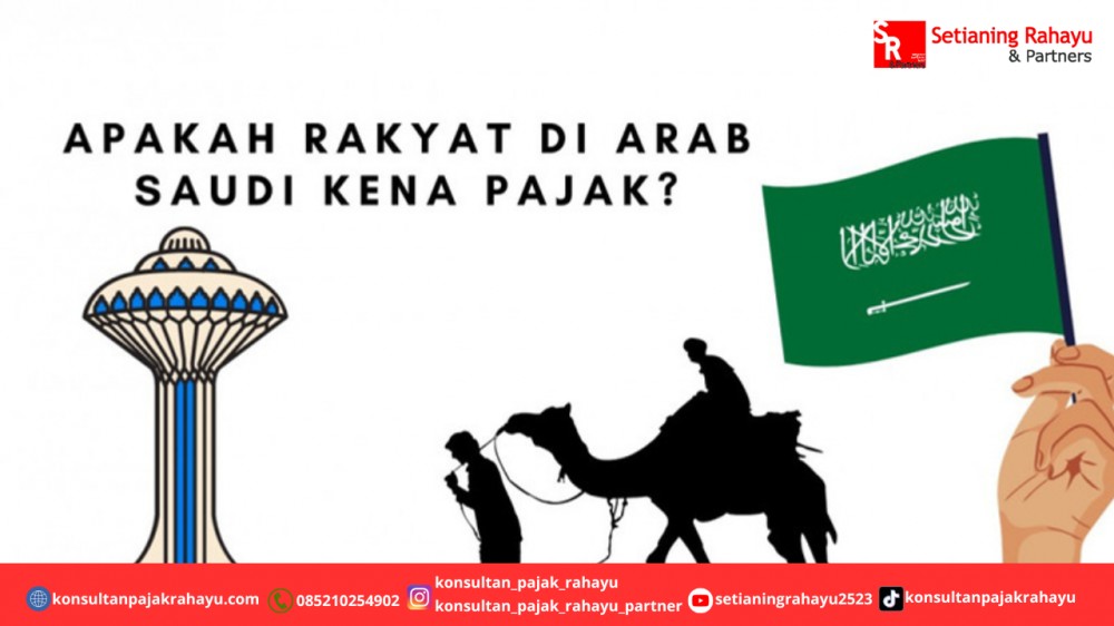 Apakah rakyat di Arab Saudi kena pajak ?
