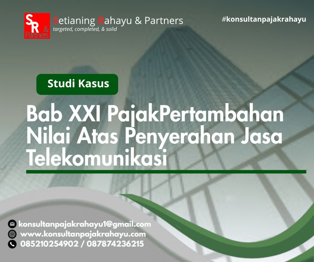 Bab XXI  PajakPertambahan Nilai Atas Penyerahan Jasa Telekomunikasi