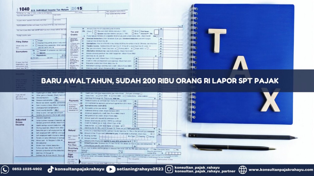Baru Awal Tahun, Sudah 200 Ribu Orang RI Lapor SPT Pajak