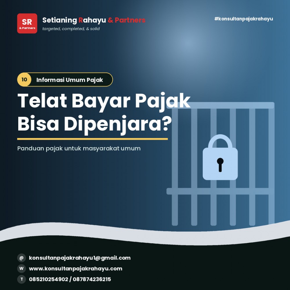 Benarkah Bisa Dipenjara Gara-Gara Telat Bayar Pajak? Ini Faktanya!