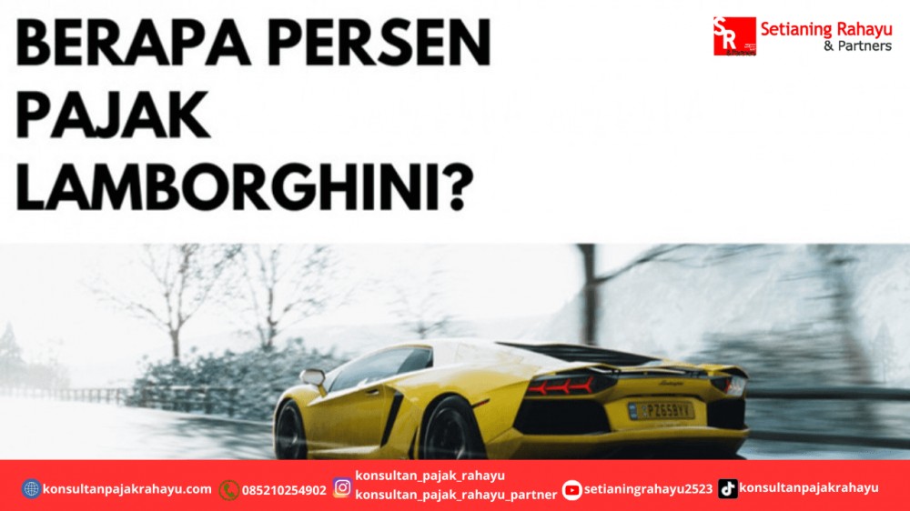 Berapa persen pajak Lamborghini?