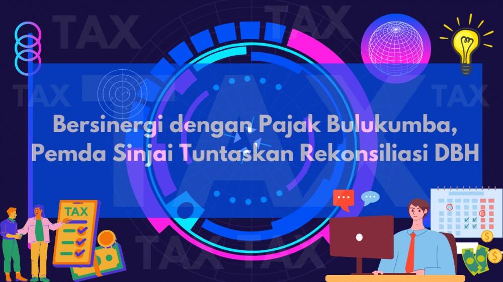 Bersinergi dengan Pajak Bulukumba, Pemda Sinjai Tuntaskan Rekonsiliasi DBH