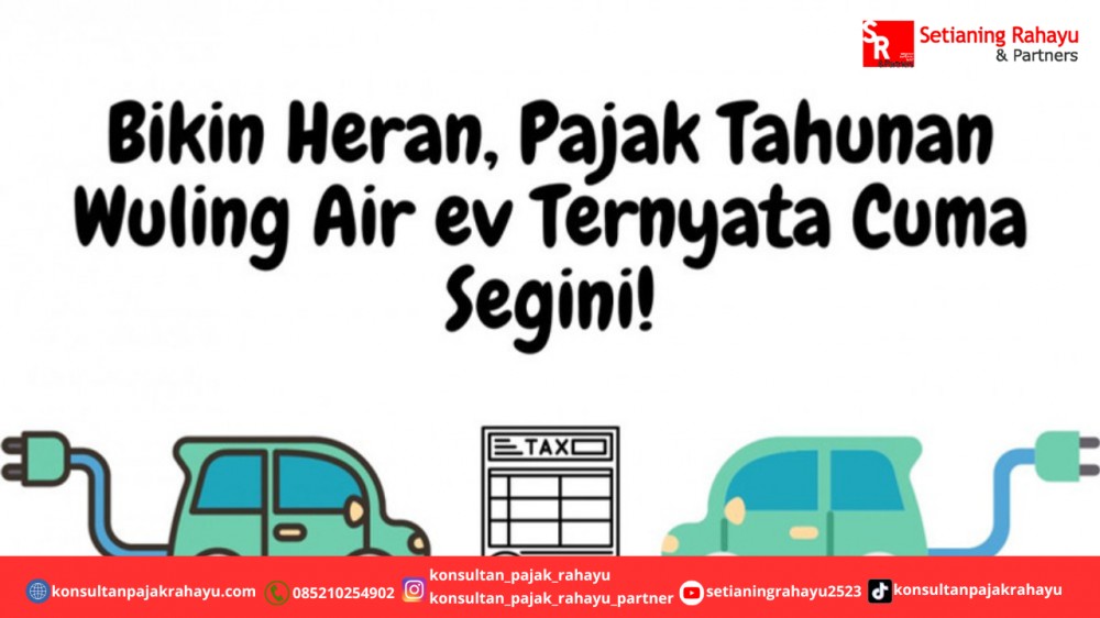 Bikin Heran, Pajak Tahunan Wuling Air ev Ternyata Cuma Segini!