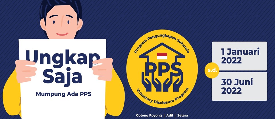 BUKAN SEKADAR PENGAMPUNAN PAJAK, PPS ADALAH KESEMPATAN