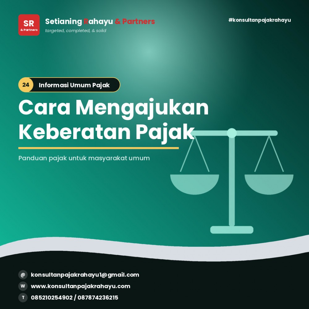 Cara Mengajukan Keberatan Pajak yang Benar!