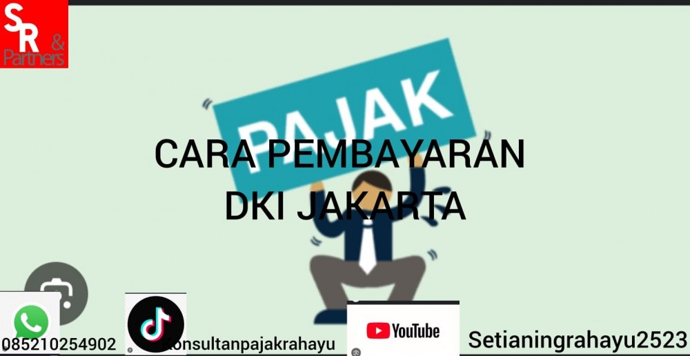 Cara pembayaran DKI Jakarta