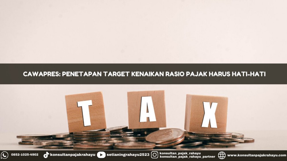 Cawapres: Penetapan Target Kenaikan Rasio Pajak Harus Hati-Hati