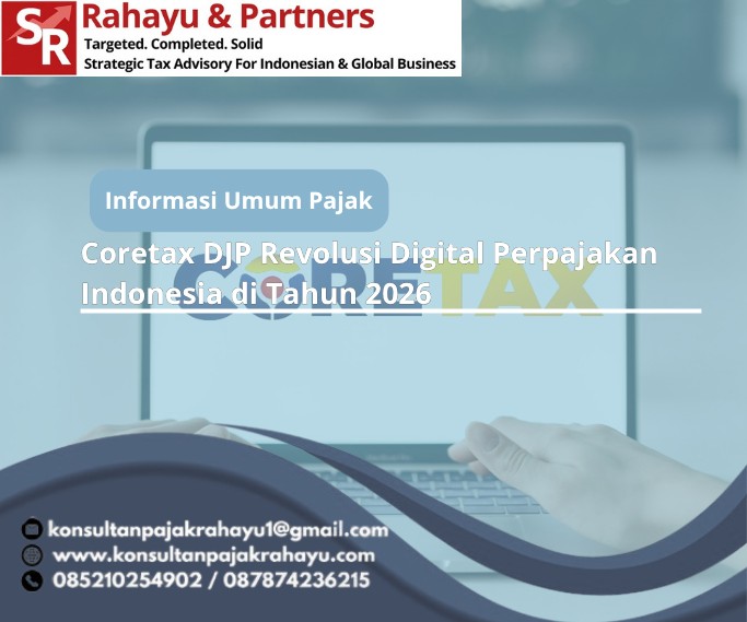 Coretax DJP Revolusi Digital Perpajakan Indonesia di Tahun 2026