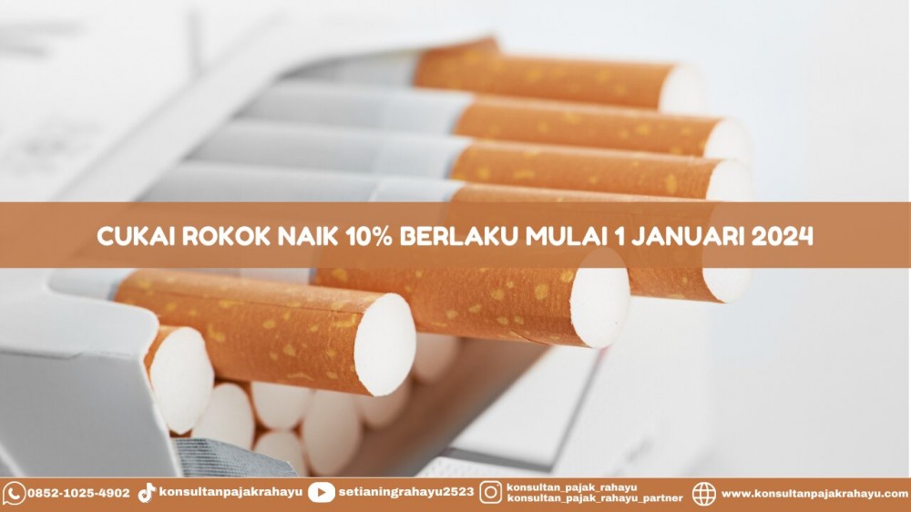 Cukai Rokok Naik 10% Berlaku Mulai 1 Januari 2024
