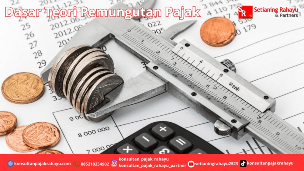 Dasar Teori Pemungutan Pajak