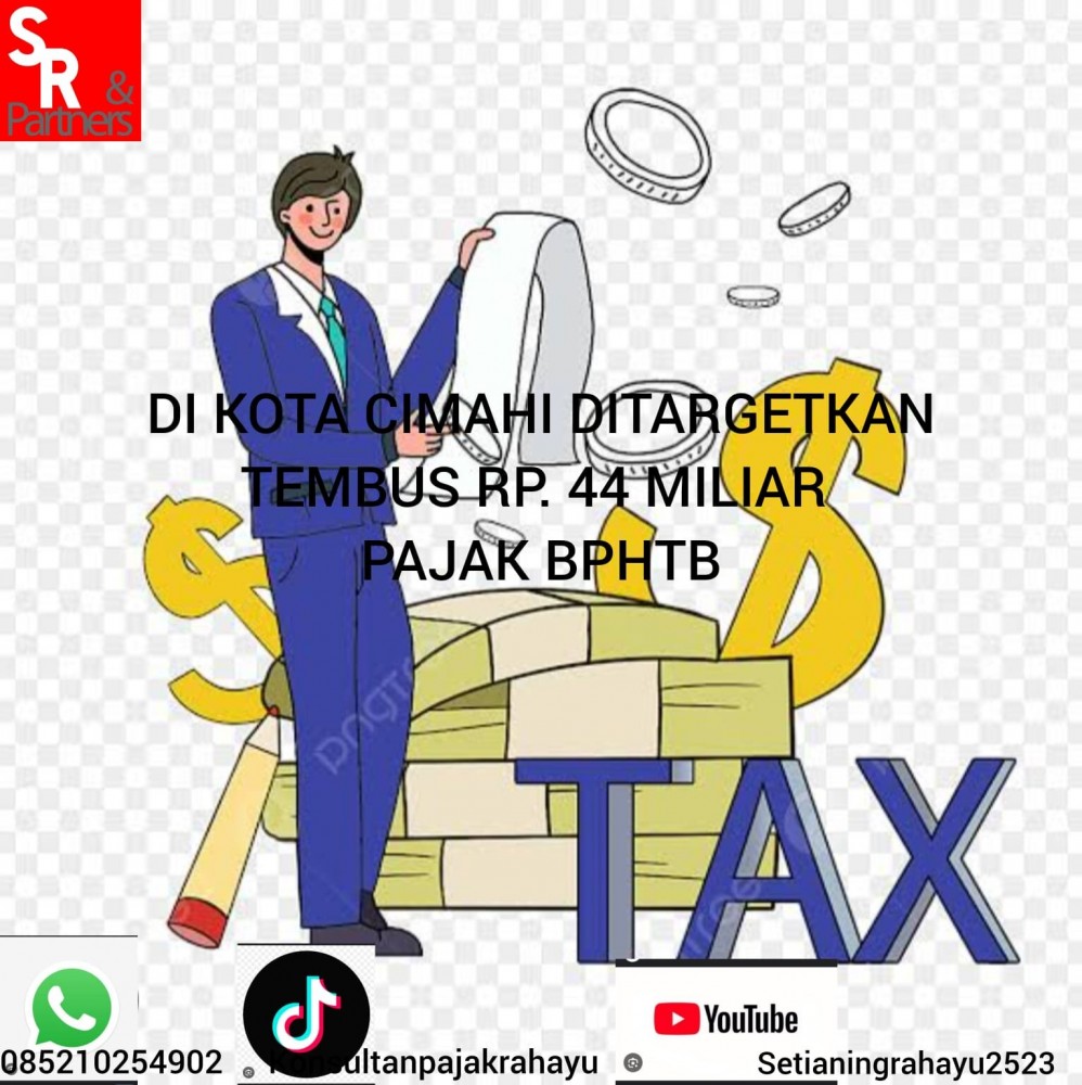 Di kota Cimahi ditargetkan tembus Rp. 44 Miliar pajak BPHTB