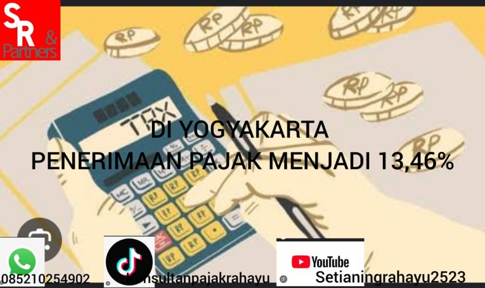 Di yogyakarta penerimaan pajak menjadi 13,64%
