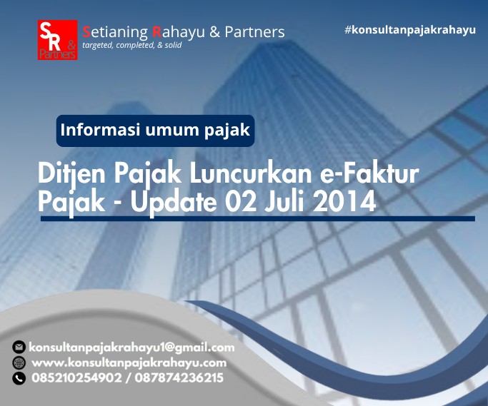 Ditjen Pajak Luncurkan e-Faktur Pajak - Update 02 Juli 2014