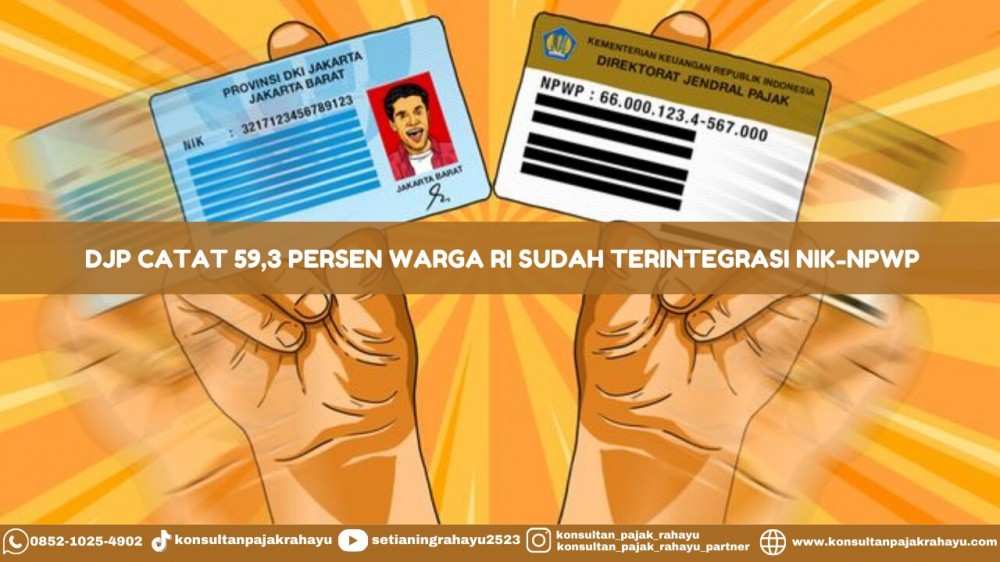 DJP Catat 59,3 Persen Warga RI Sudah Terintegrasi NIK-NPWP