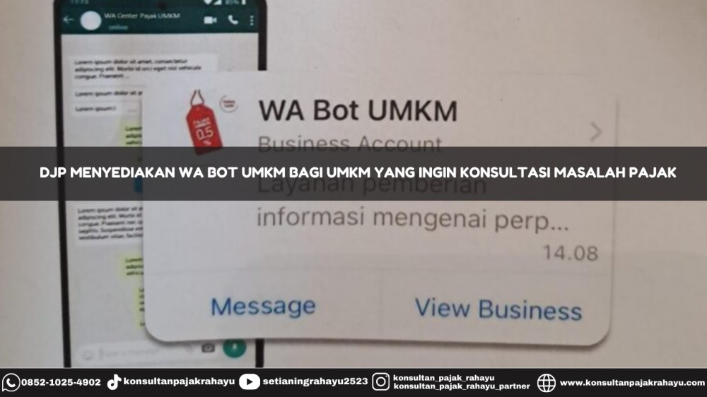 DJP Menyediakan WA Bot UMKM Bagi yang Ingin Konsultasi Masalah Pajak