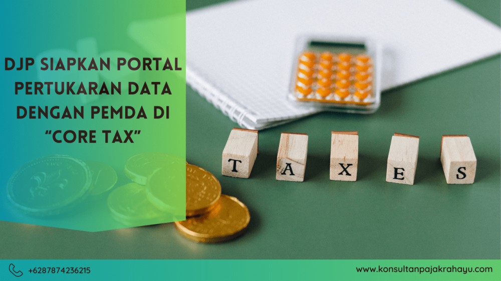 DJP Siapkan Portal Pertukaran Data dengan Pemda di