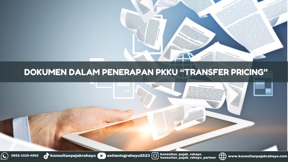 Dokumen Dalam Penerapan PKKU TRANSFER PRICING