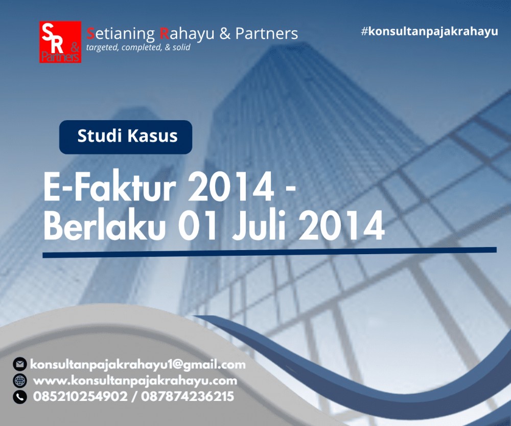 E-Faktur 2014 - Berlaku 01 Juli 2014