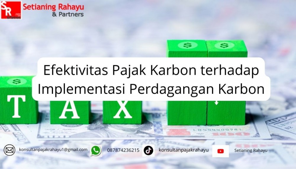 Efektivitas Pajak Karbon dalam Implementasi Perdagangan Karbon