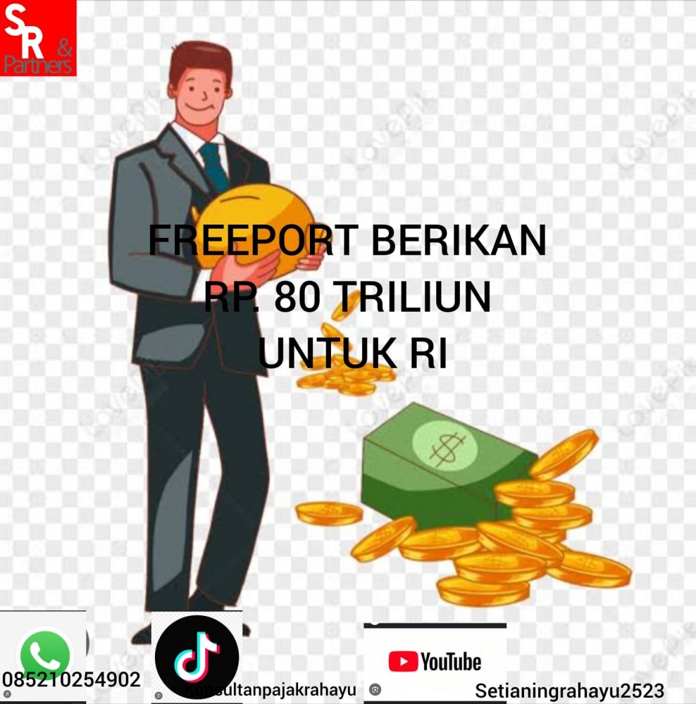 Freeport berikan Rp. 80 triliun untuk RI