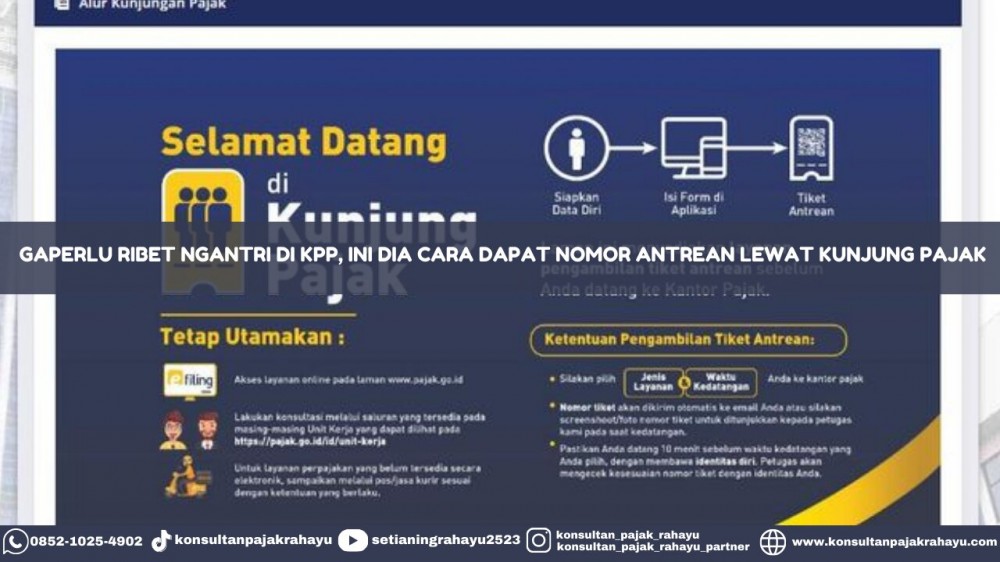 Gak Perlu Ribet Ngantri di KPP, Ini Dia Cara Dapat Nomor Antran