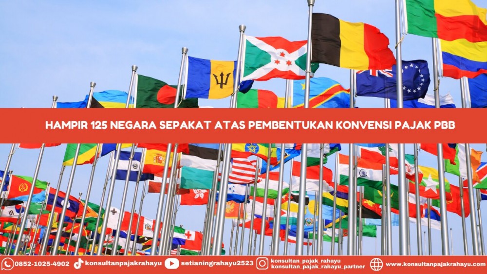 Hampir 125 Negara Sepakat Atas Pembentukan Konvensi Pajak PBB