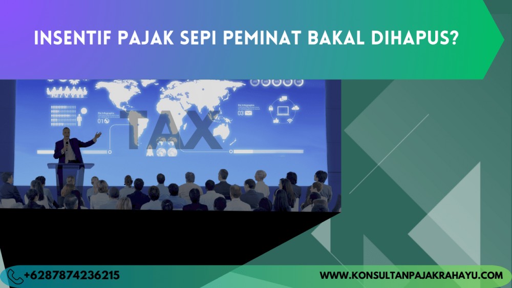 Insentif Pajak Sepi Peminat Bakal Dihapus?