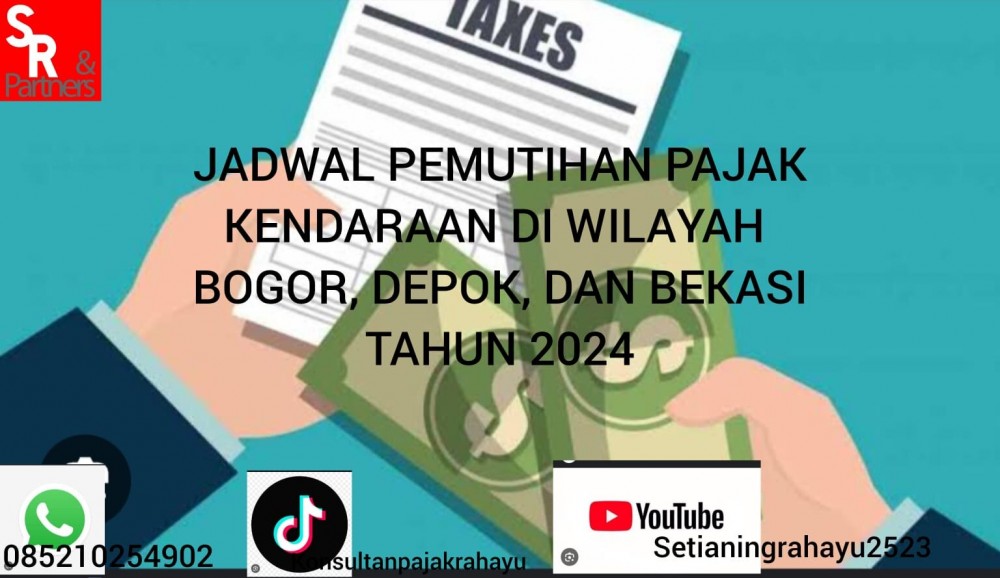 Jadwal Pemutihan Pajak Kendaraan di wilayah Bogor, Depok, dan Bekasi tahun 2024
