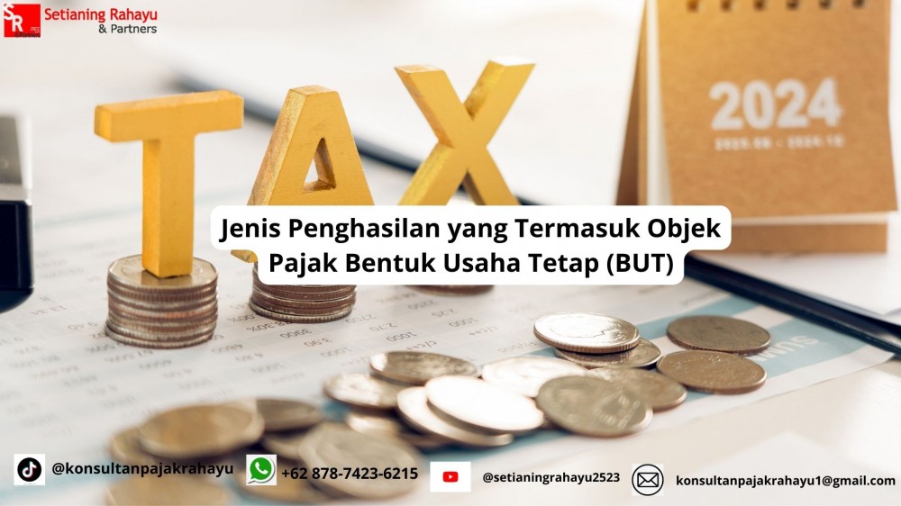 Jenis Penghasilan yang Termasuk Objek Pajak Bentuk Usaha Tetap (BUT)