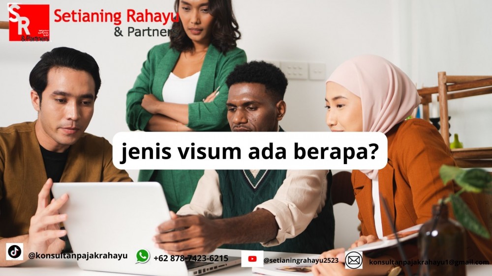 JENIS VISUM ADA BERAPA?
