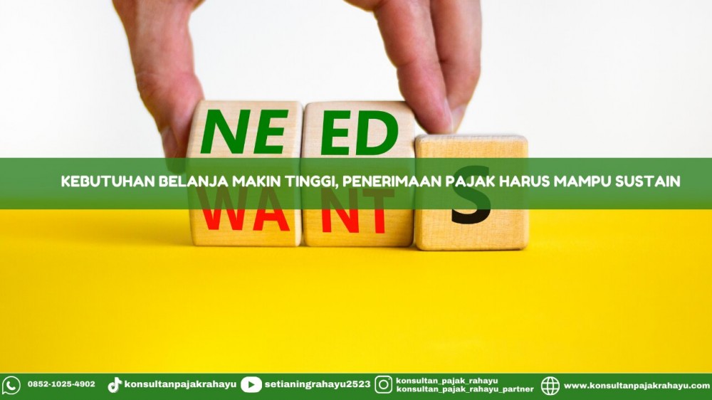 Kebutuhan Belanja Makin Tinggi, Penerimaan Pajak Harus Mampu Sustain