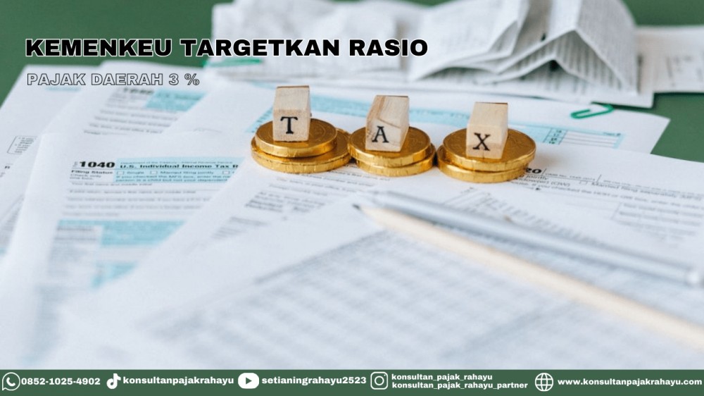 Kemenkeu Targetkan Rasio Pajak Daerah 3%