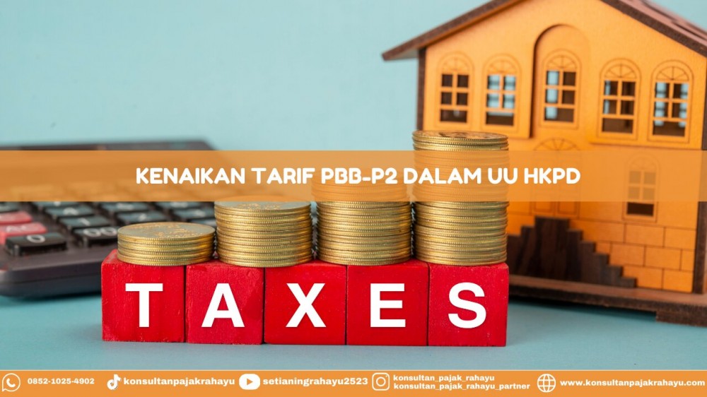 Kenaikan Tarif PBB-P2 dalam UU HKPD