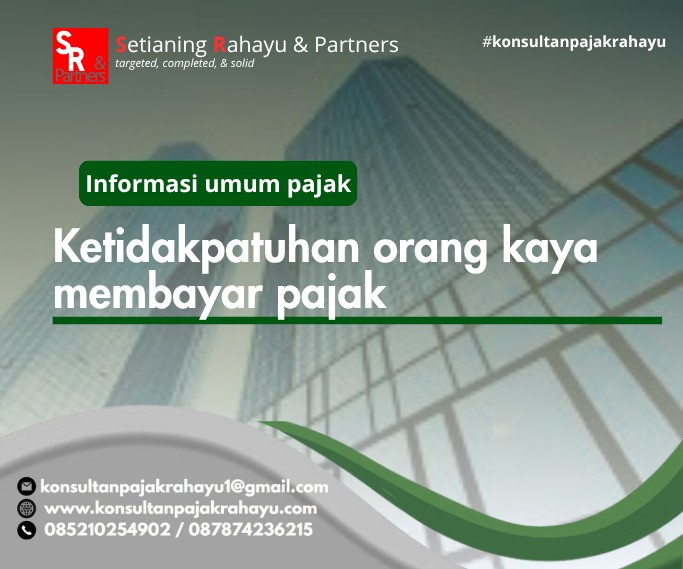 Ketidakpatuhan orang kaya membayar pajak