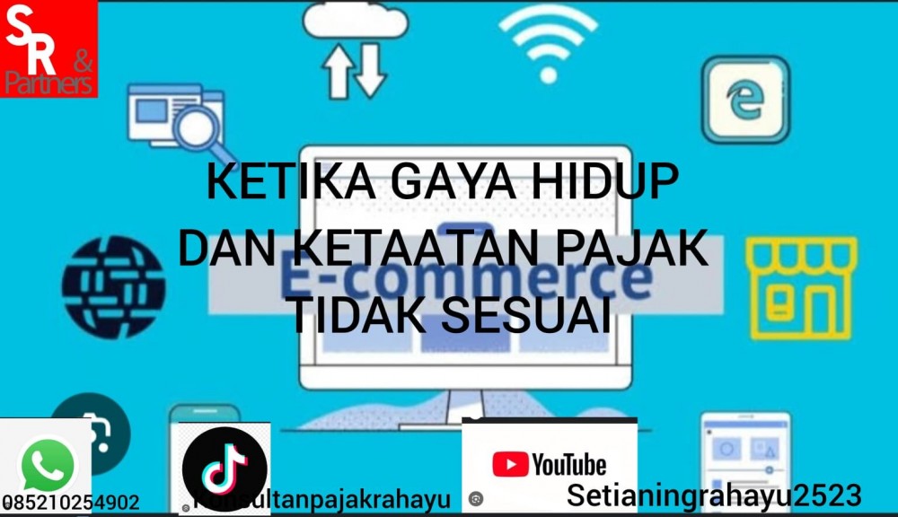 Ketika gaya hidup dan ketaatan pajak tidak sesuai