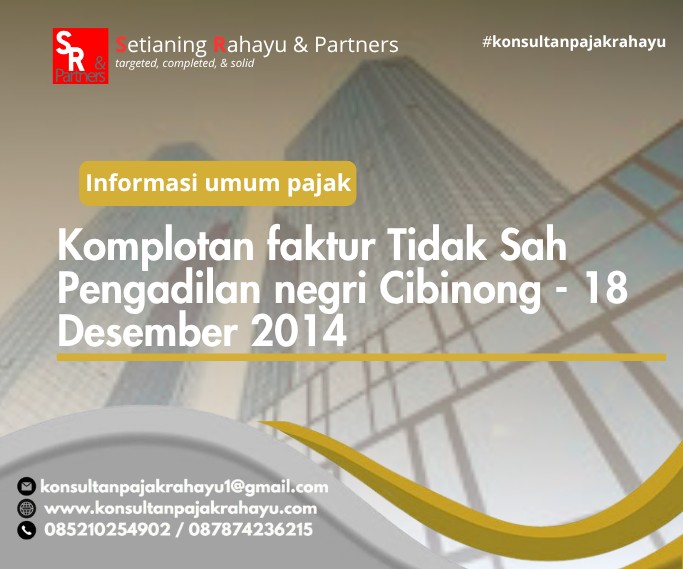 Komplotan faktur Tidak Sah Pengadilan negri Cibinong - 18 Desember 2014