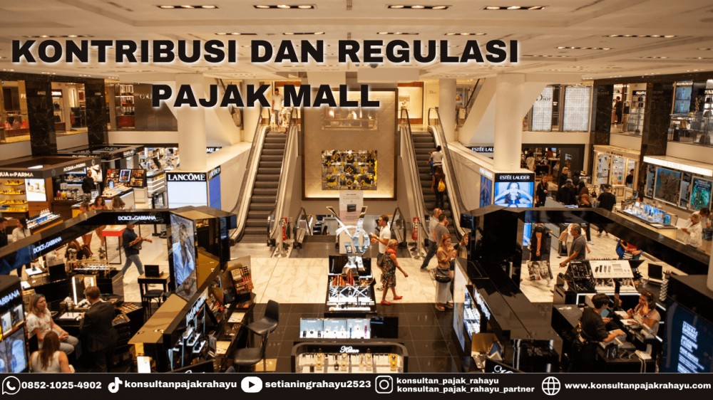 Kontribusi dan Regulasi Pajak Mall
