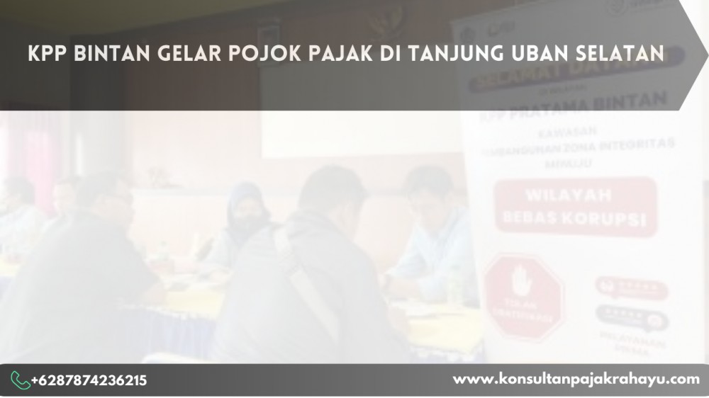 KPP Bintan Gelar Pojok Pajak di Tanjung Uban Selatan